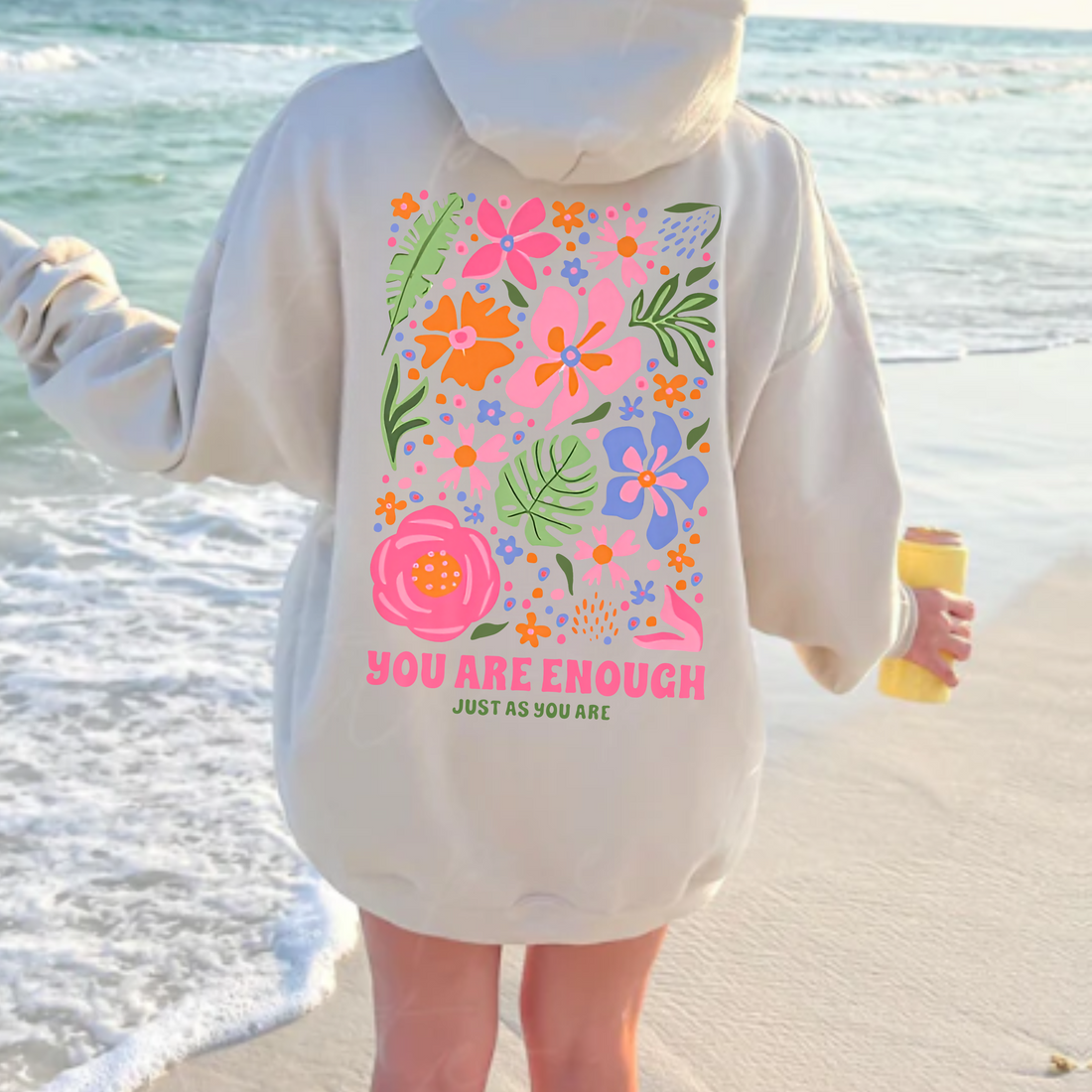 You Are Enough Hoodie | Inspirational Sweatshirt | Cozy & Uplifting Wear