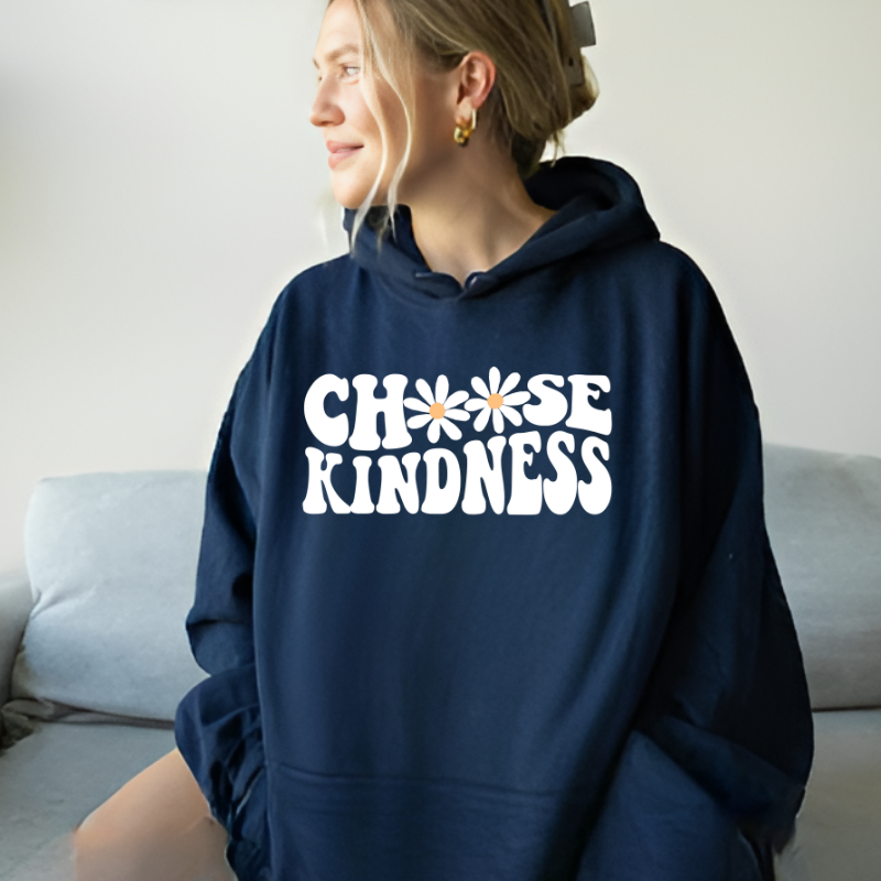 Choose Kindness Hoodie | Uplifting Apparel | Cozy & Inspirational Wear