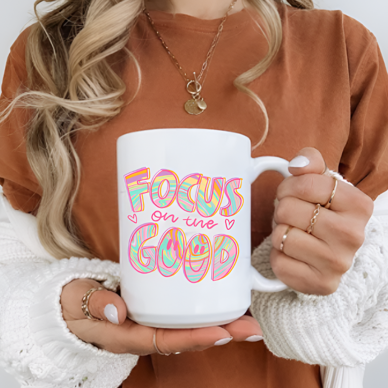 Focus on the Good Coffee Mug | Positive Mindset Drinkware | Motivational Mug