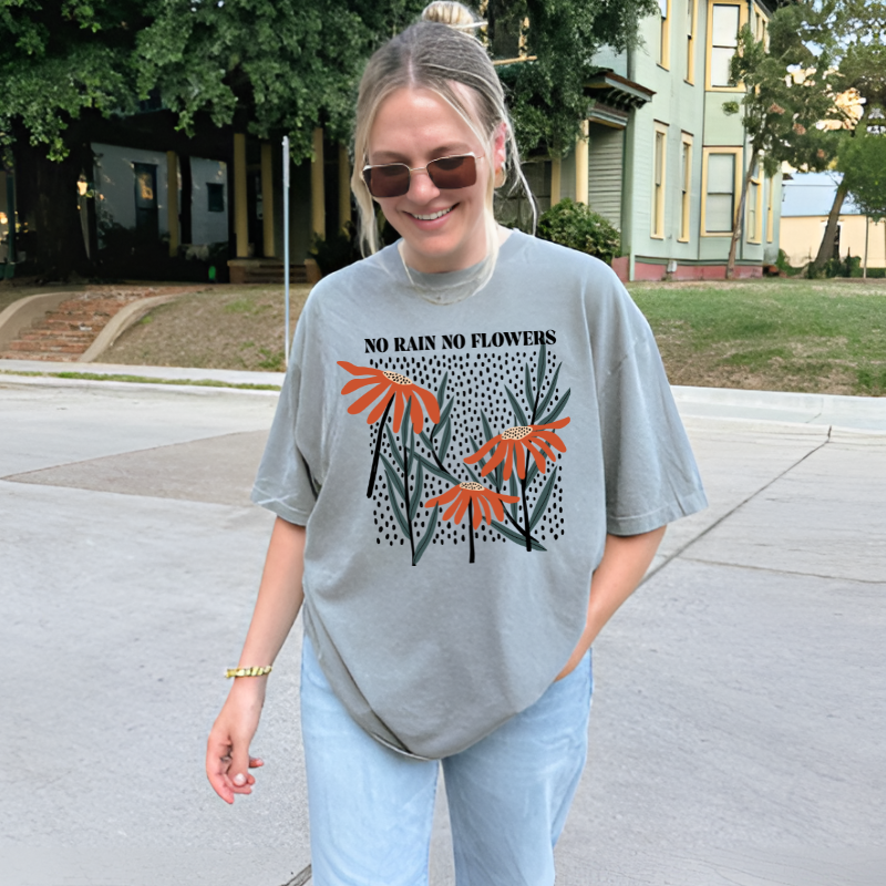 No Rain No Flowers Inspirational T-Shirt – Motivational t-shirt with a positive quote